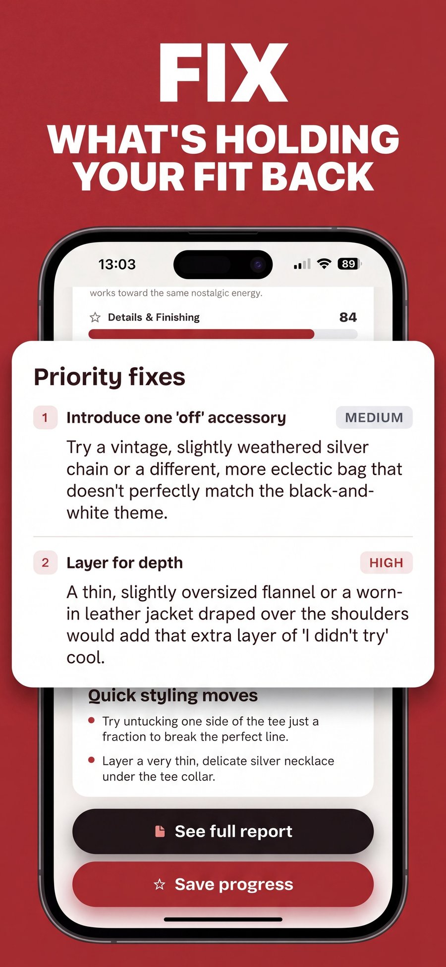 Fix what's holding your fit back: a Priority fixes card ranking two coaching moves, MEDIUM and HIGH.